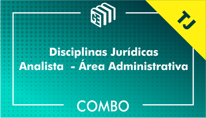 Disciplinas Jurídicas Analista Administrativo TJ - Combo Disciplinas Jurídicas Analista Administrativo TJ - Combo