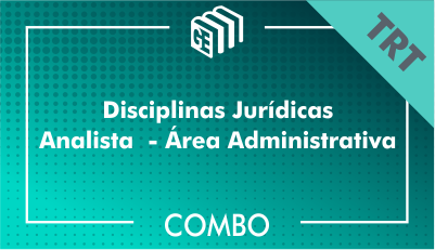 Disciplinas Jurídicas Analista Administrativo TRT - Combo Disciplinas Jurídicas Analista Administrativo TRT - Combo