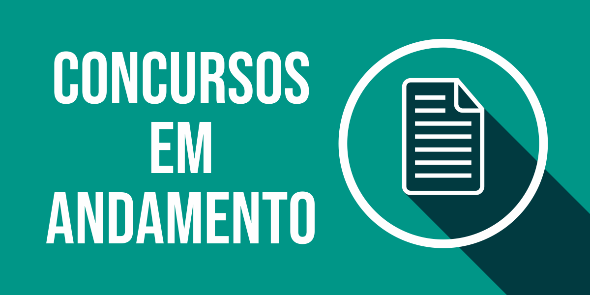 CONCURSOS EM ANDAMENTO CONCURSOS EM ANDAMENTO