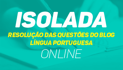 Resolução das Questões do Blog - Língua Portuguesa Resolução das Questões do Blog - Língua Portuguesa