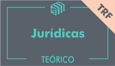 GE 2017/2018 - Disciplinas Jurídicas TRF - Teórico - Online GE 2017/2018 - Disciplinas Jurídicas TRF - Teórico - Online