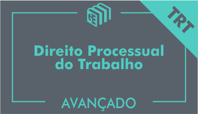 GE 2017/2018 - Direito Processual do Trabalho - Curso Avançado - Online GE 2017/2018 - Direito Processual do Trabalho - Curso Avançado - Online
