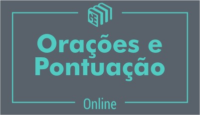 Língua Portuguesa - Orações e Pontuação - Online Língua Portuguesa - Orações e Pontuação - Online