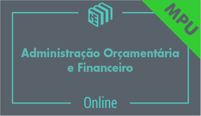 Noções de Administração Financeira e Orçamentária Noções de Administração Financeira e Orçamentária