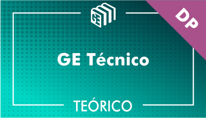 GE Técnico DP - Teórico GE Técnico DP - Teórico