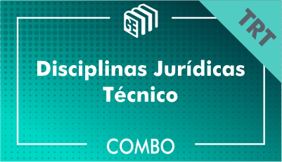 Disciplinas Jurídicas Técnico TRT - Combo Disciplinas Jurídicas Técnico TRT - Combo