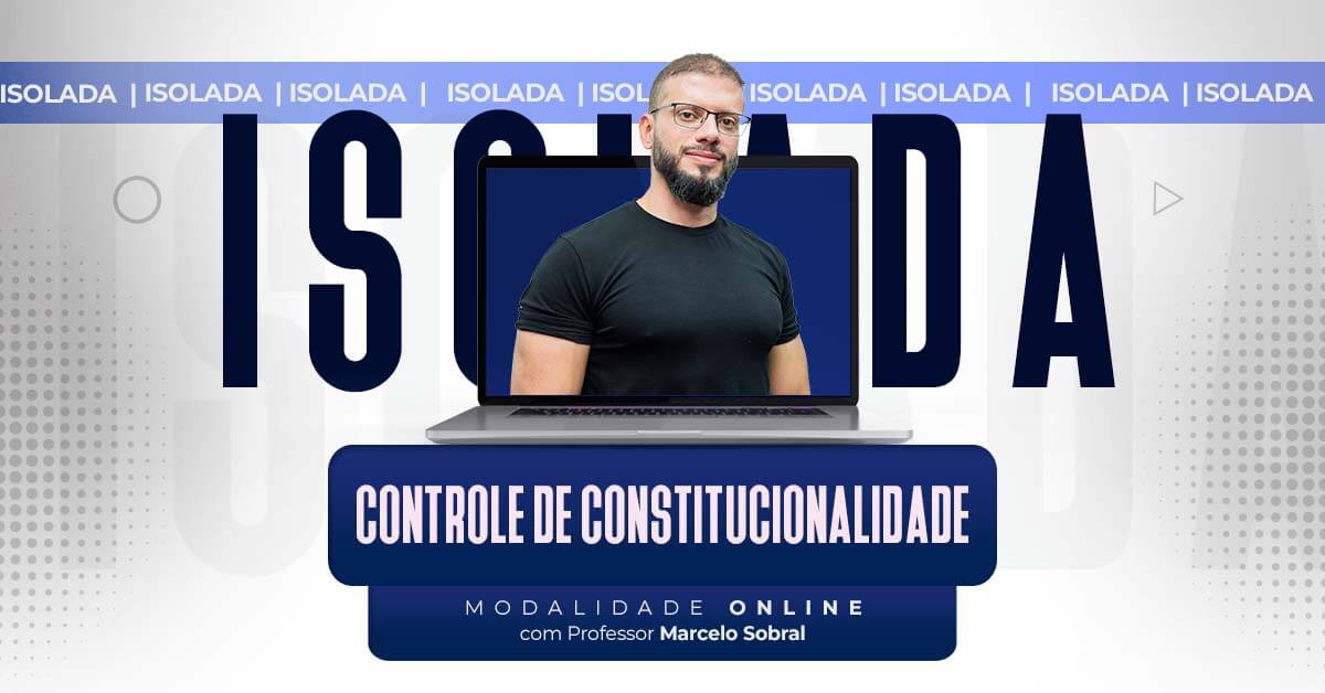 Controle de Constitucionalidade Controle de Constitucionalidade