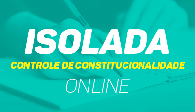 Controle de Constitucionalidade Controle de Constitucionalidade