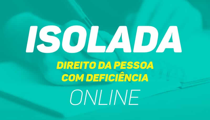 Direito das Pessoas com Deficiência Direito das Pessoas com Deficiência