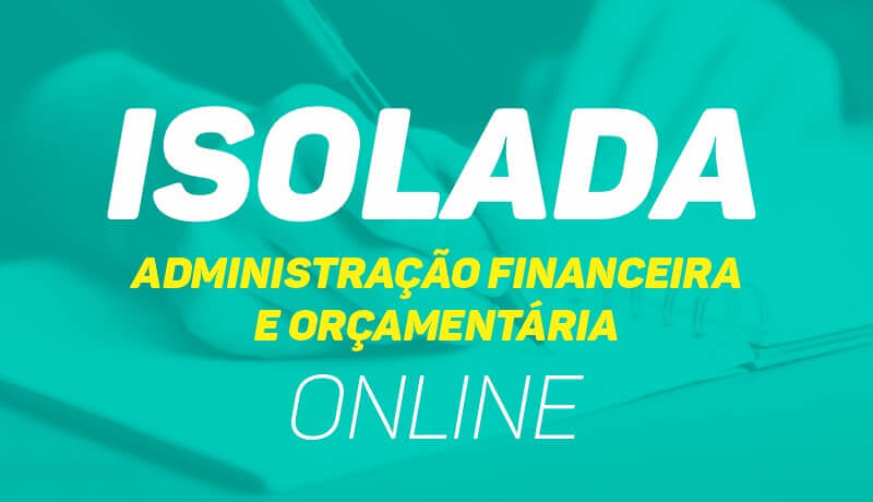 Administração Financeira e Orçamentária Administração Financeira e Orçamentária