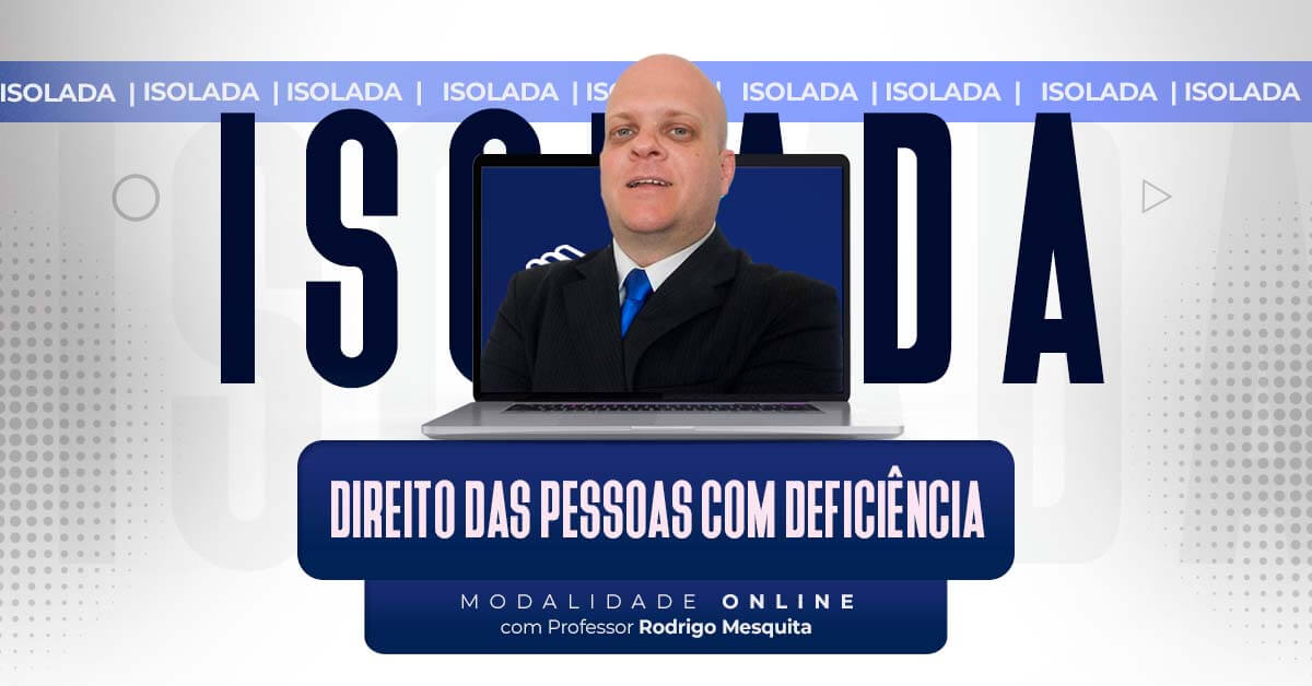 Direito das Pessoas com Deficiência Direito das Pessoas com Deficiência