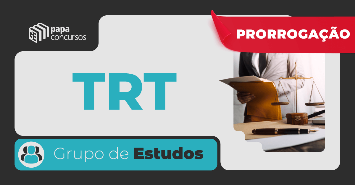 Grupo de Estudos TRT Brasil - Prorrogao