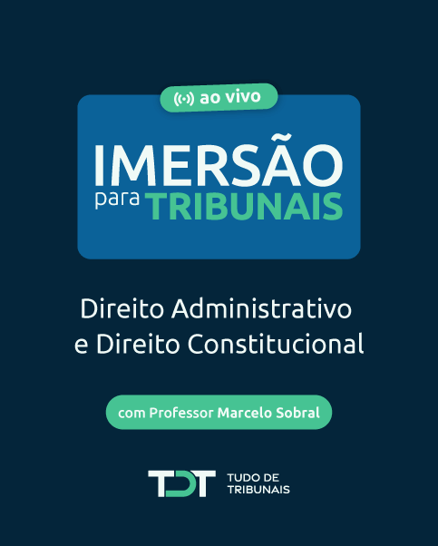 Imerso para Tribunais (Administrativo | Constitucional)