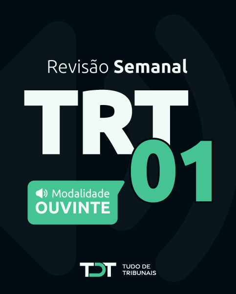 Reviso Semanal TRT 1 - Ouvintes