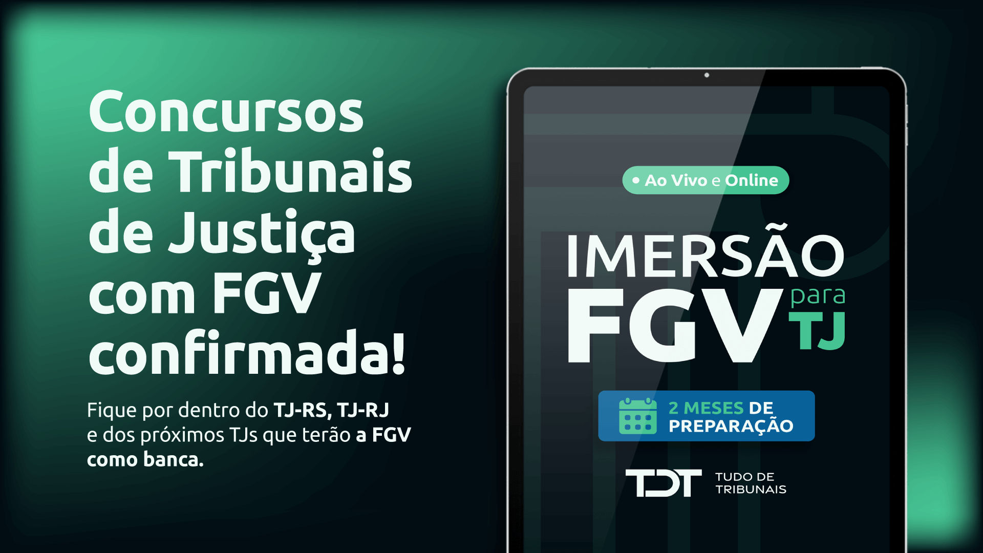 FGV  confirmada para concursos do TJ-RS e TJ-RJ; outros TJs devem seguir mesmo caminho