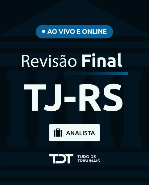 Reviso Final TJ Rio Grande do Sul - analista