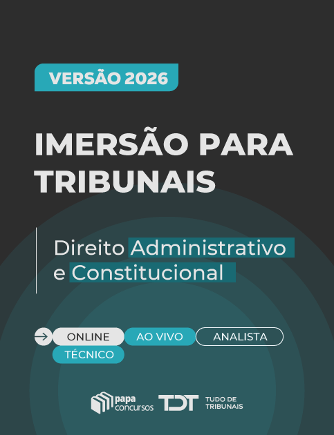 IMERS�O EM DIREITO ADMINISTRATIVO E DIREITO CONSTITUCIONAL PARA TRIBUNAIS