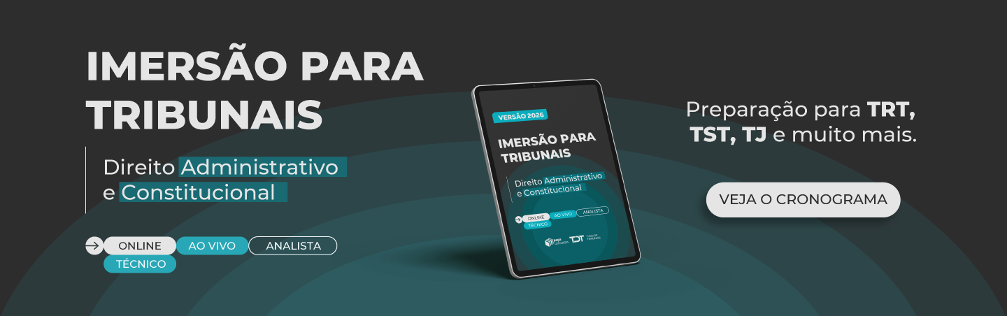Imers�o Dir. Administrativo & Constitucional para Tribunais 
