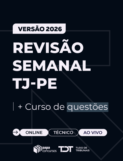 Revis�o Semanal + Curso de Quest�es TJ Pernambuco