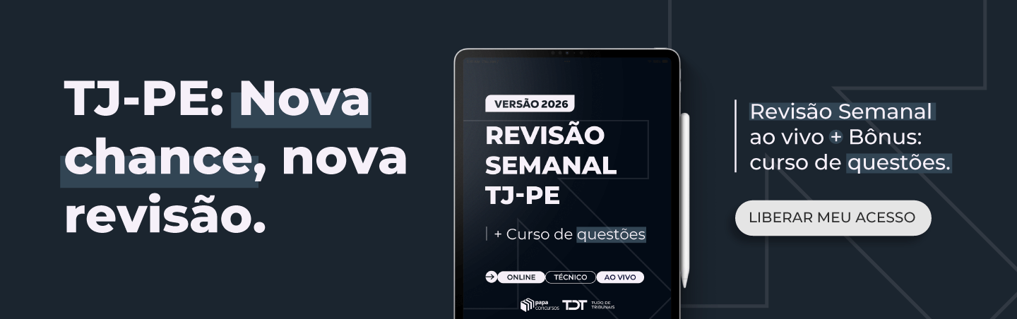 Revis�o Semanal | TJ-PE + Curso de quest�es
