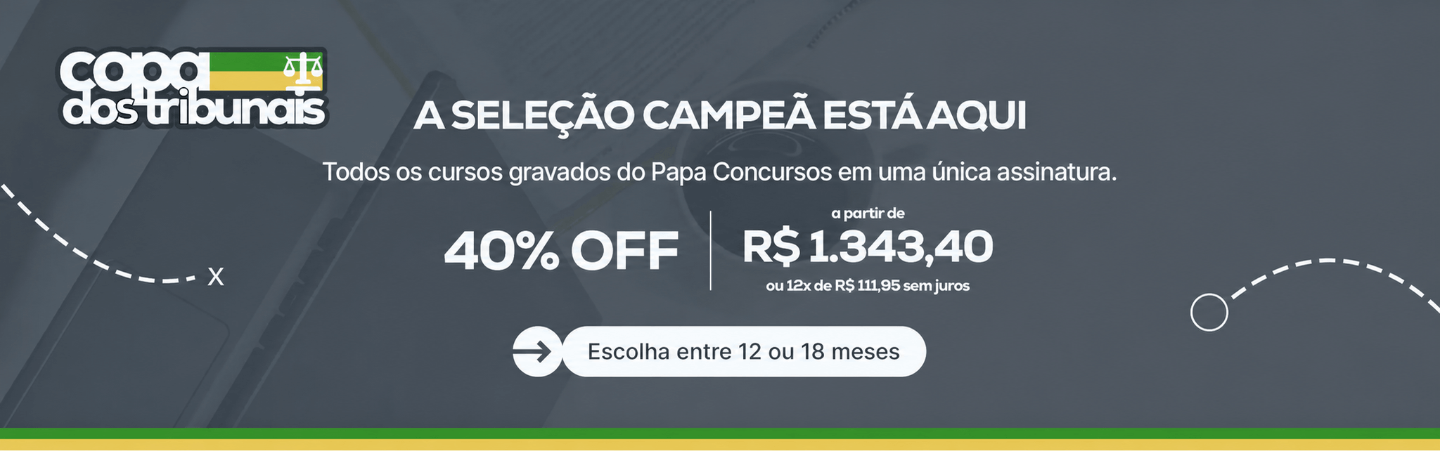 Copa dos Tribunais | Assinaturas