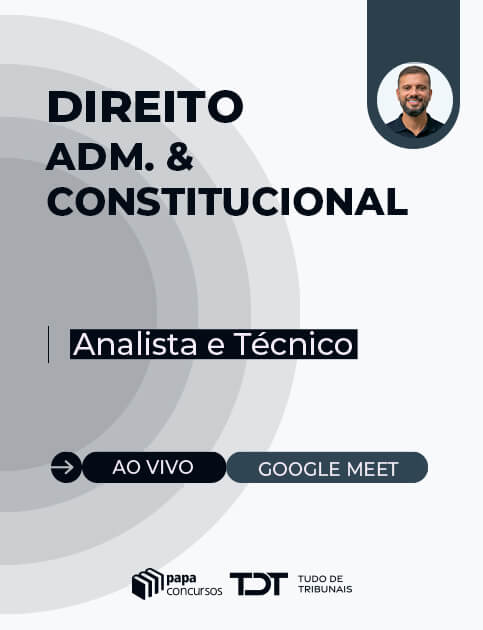 Direito Administrativo & Constitucional com Sobral