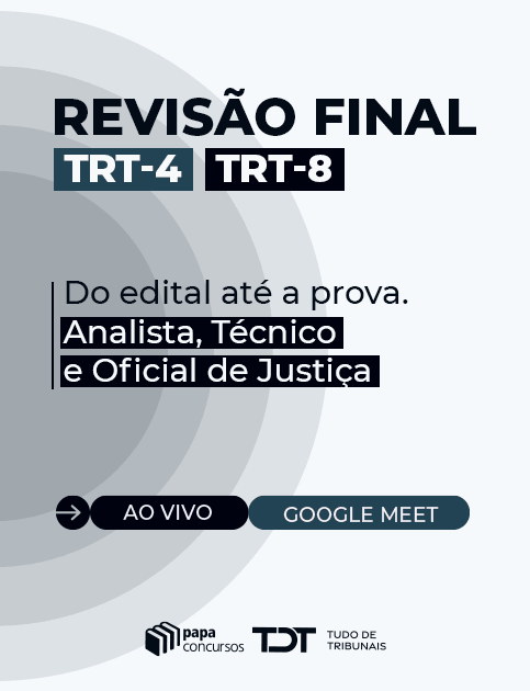 Revis�o Final TRT-4 e TRT-8