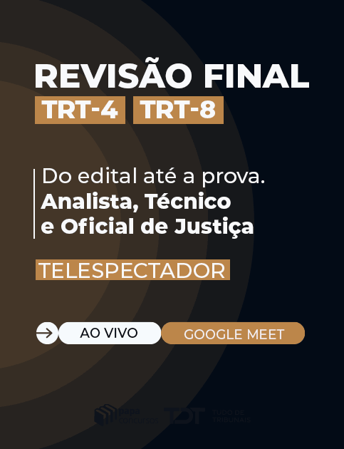 Revis�o Final TRT-4 e TRT-8 - Telespectador