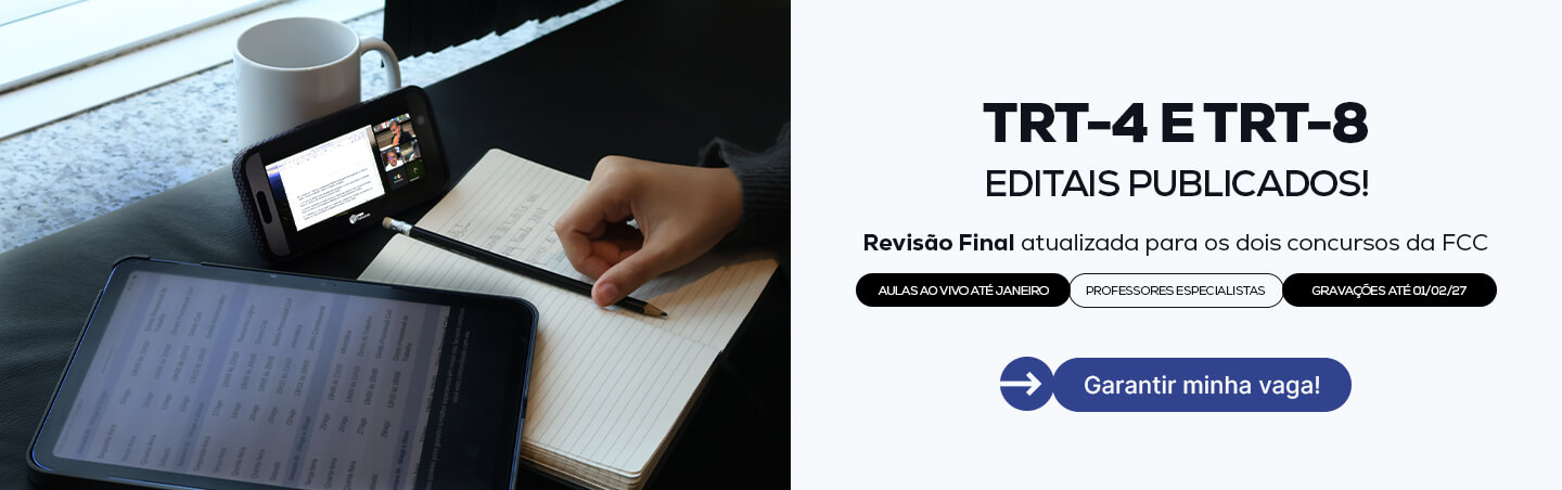 Revis�o Final TRT4 e TRT8 | Editais publicados