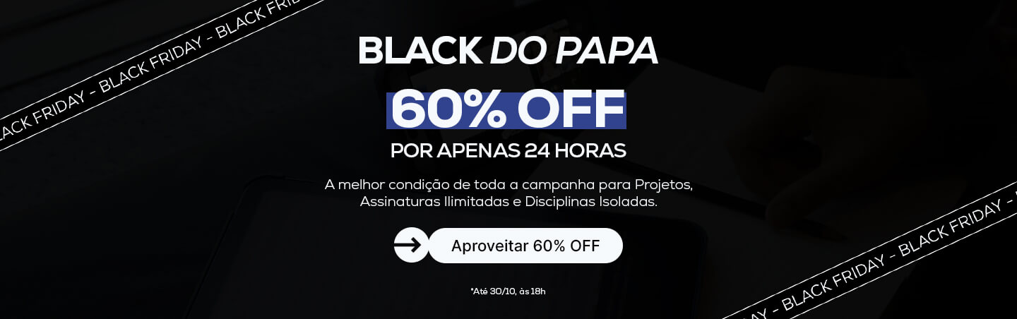 Black do Papa | Primeiras 24h